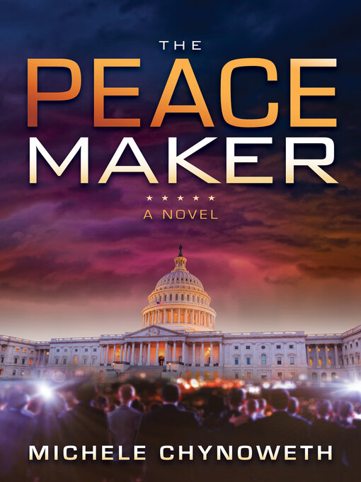 Title details for The Peace Maker by Michele Chynoweth - Available